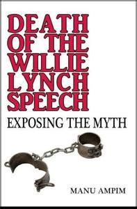 Unmasking the Truth: Erasing the Willie Lynch Legacy